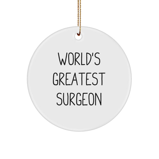 Surgeon Christmas Unique Gifts from Men for World's Greatest Surgeon Friends - Image 1