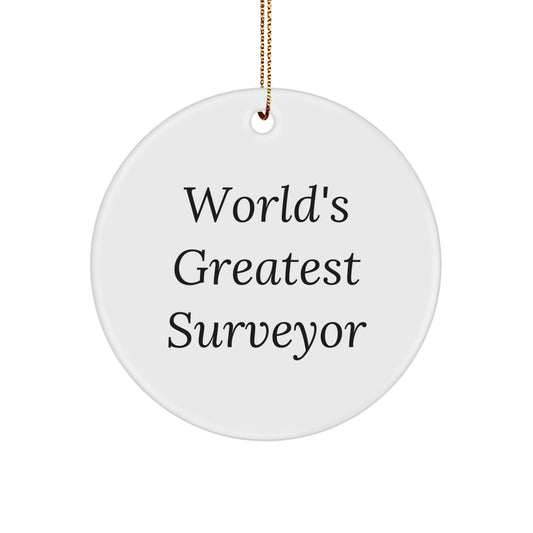Funny 'World's Greatest Surveyor' Circle Ornament, Gifts from Men to Husband Surveyor, Perfect Christmas Unique Gifts for Him - Image 1