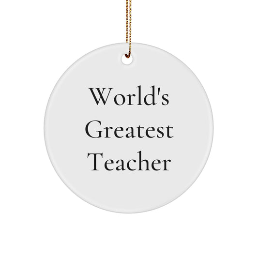Funny World's Greatest Teacher Circle Ornament Gifts from Men for Teacher Friends at Christmas - Image 1