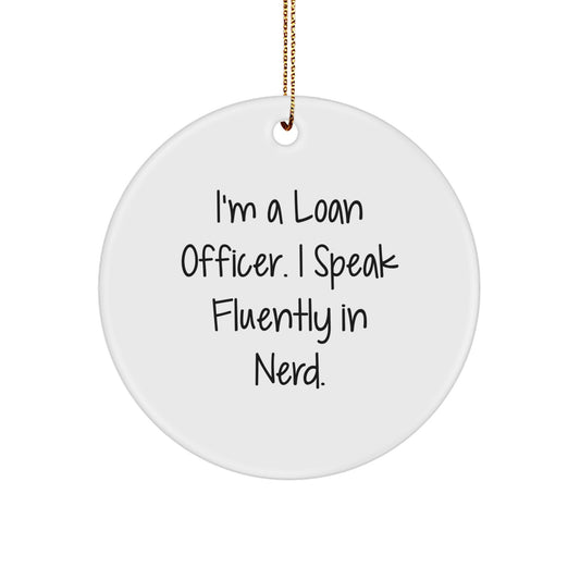 Funny Loan Officer Gifts from Friends - I'm A Loan Officer, Speaks Fluently In genius - Christmas Unique - Image 1