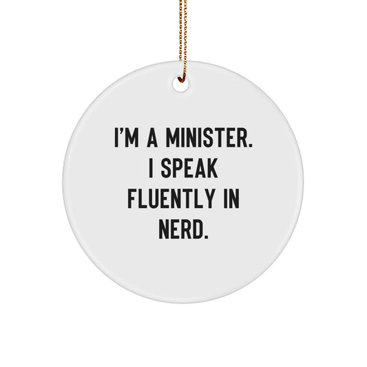 Witty Minister Keepsake Christmas Ornament for Her Gift – White Circle - Image 1