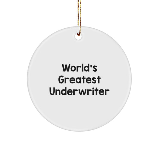 Funny Underwriter Gifts from Friends Circle Ornament 'World's Greatest Underwriter' Christmas Unique - Image 1