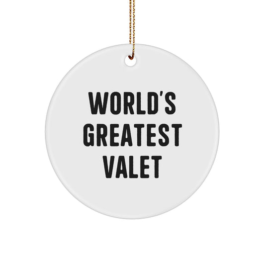 Funny Valet Gifts from Men, World's Greatest Valet Circle Ornament, Christmas Unique Gifts for Him - Image 1