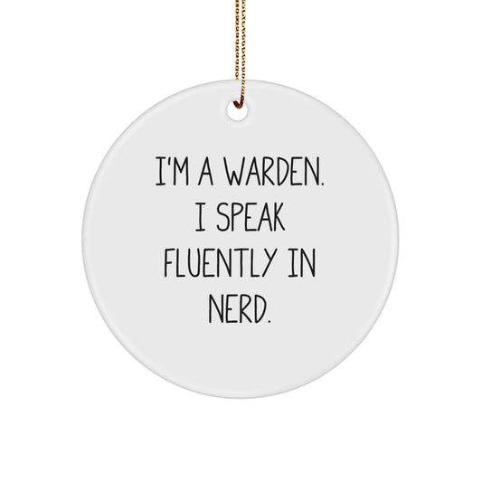 Funny Warden Gifts for Family, Warden Christmas Ornament with Inspirational Quote, Circle Ornament for Office, Unique Warden Circle Ornament for Warden from Friends - Image 1