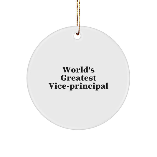 World's Greatest Vice-principal Funny Circle Ornament for Vice-principal, Unique Christmas Unique Gifts for Vice-principal from Friends - Image 1
