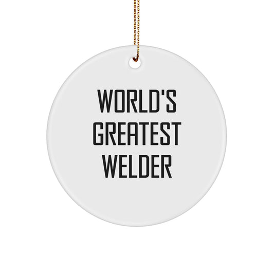 Welder Christmas Ornament Gift for Family - Treasure, World's Greatest - Image 1