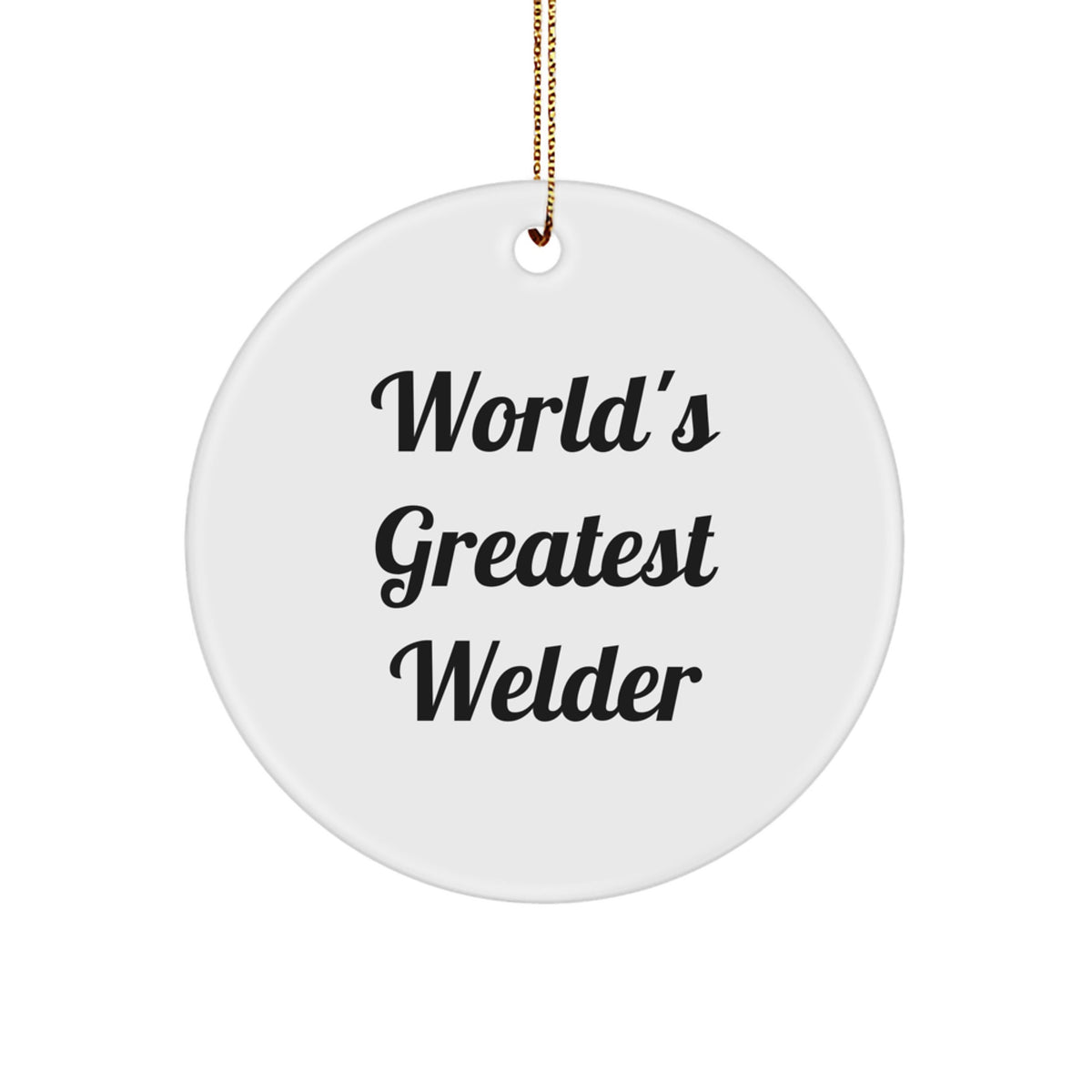 Christmas Gift for Teens World's Greatest Welder Circle Ornament - Image 1
