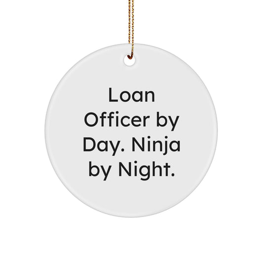 Funny Loan Officer Gifts from Friends - Loan Officer By Day Ninja By Night Circle Ornament, Perfect for Christmas Unique Gifts - Image 1