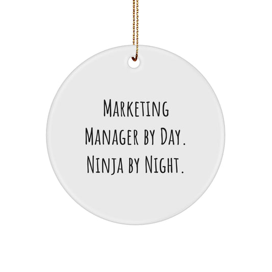 Funny Marketing Manager Gifts from Friends or Coworkers - Circle Ornament with Marketing Manager By Day Ninja By Night Quote, White Color, Perfect for Christmas Unique Gifts - Image 1