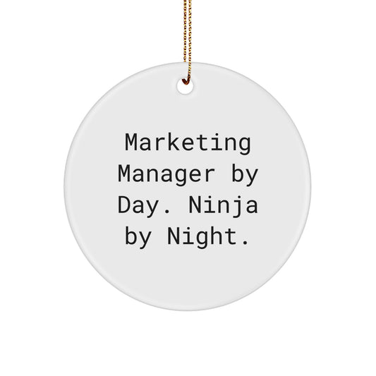Marketing Manager Gifts for Men Funny Circle Ornament with 'Marketing Manager By Day. Ninja By Night.' Quote, Gifts from Friends or Family for Christmas Unique Gifts - Image 1