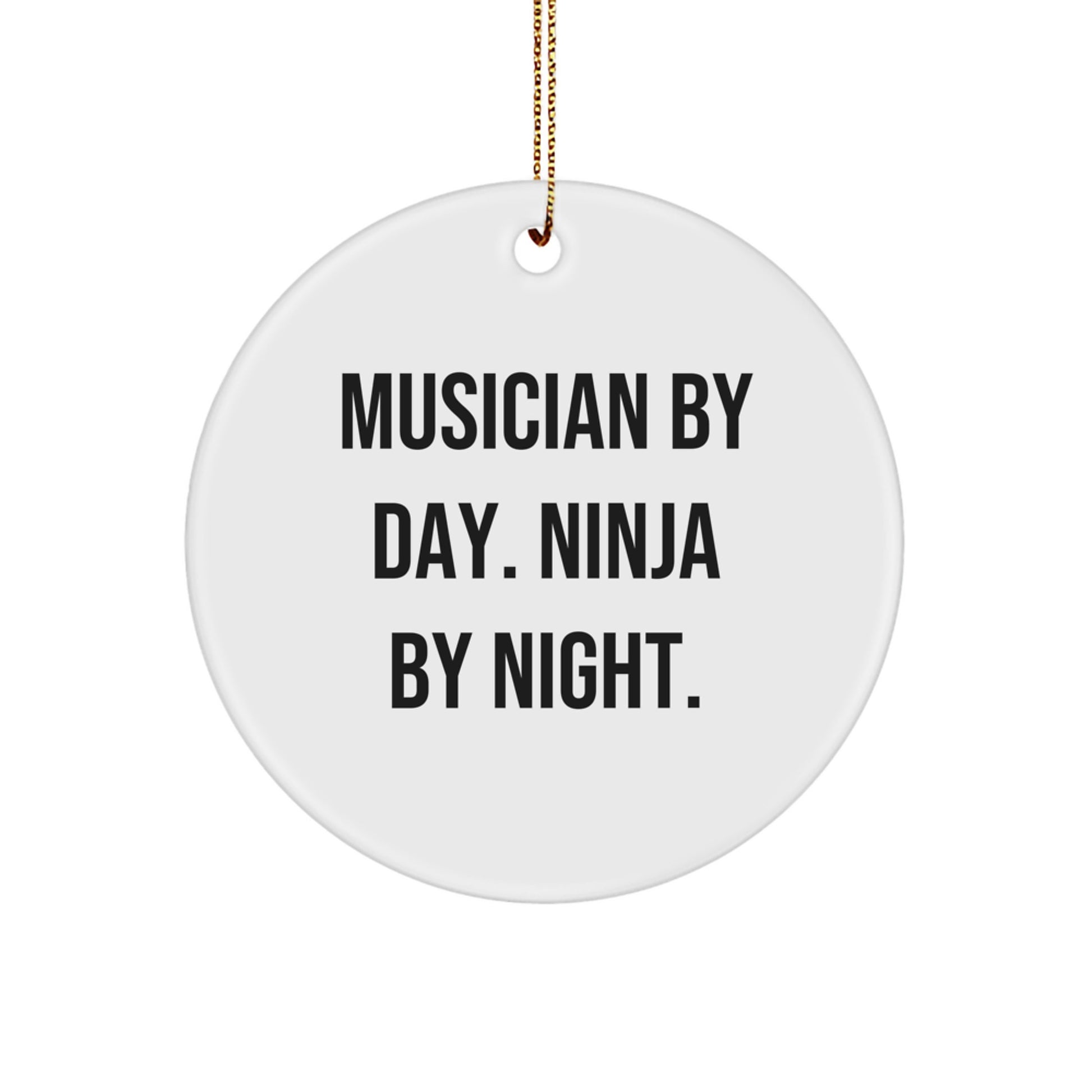 Musician by Day Funny Circle Ornaments for Musician Friends, Unique Christmas Unique Gifts from Family to Musician Men, Musician Circle Decorations - Image 1