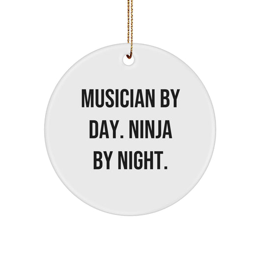 Musician by Day Funny Circle Ornaments for Musician Friends, Unique Christmas Unique Gifts from Family to Musician Men, Musician Circle Decorations - Image 1
