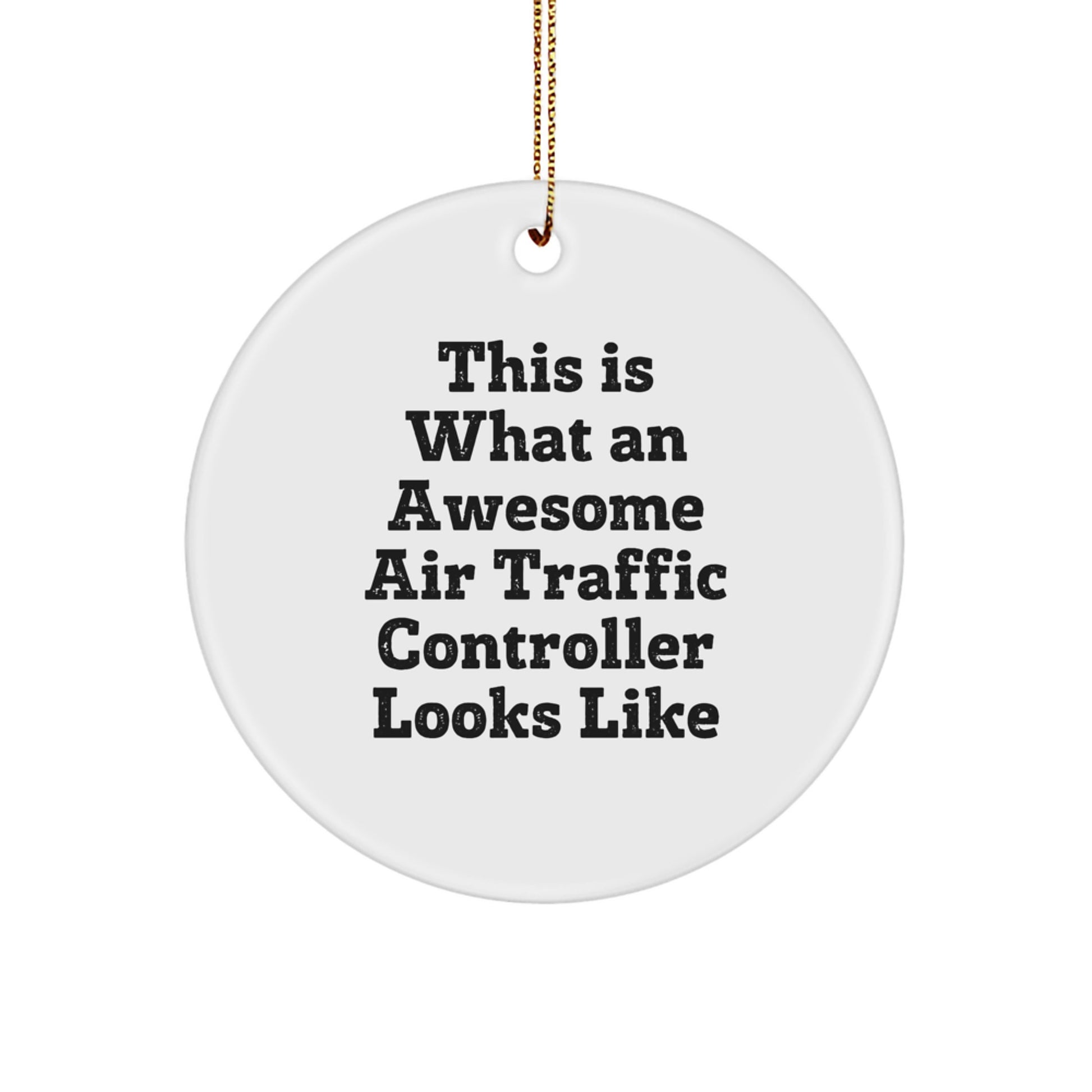 Funny Air Traffic Controller Gifts, This Is What An Awesome Air Traffic Controller Looks Like Circle Ornament, Christmas Unique Gifts for Air Traffic Controller Enthusiasts from Friends - Image 1