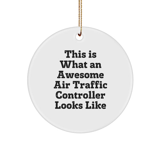 Funny Air Traffic Controller Gifts, This Is What An Awesome Air Traffic Controller Looks Like Circle Ornament, Christmas Unique Gifts for Air Traffic Controller Enthusiasts from Friends - Image 1