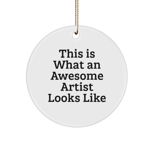 Funny Circle Ornament Gifts for Artist Friends Family Men Women Christmas Unique Presents from Men Women Friends Family - Image 1