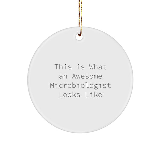 Funny Microbiologist Gifts for Men Christmas Unique Circle Ornaments, Inspirational Quote Ideas for Microbiologist Friends, Gifts from Friends to Family - Image 1