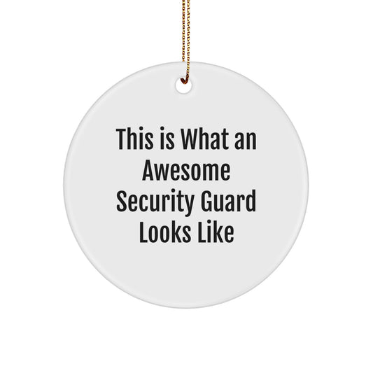 Funny Security Guard Gifts from Friends - Circle Ornament Quotes for Christmas - Image 1