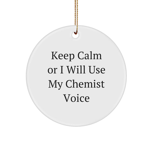 Funny Chemist Gifts from Friends and Family for Christmas - Keep Calm Circle Ornament - Image 1