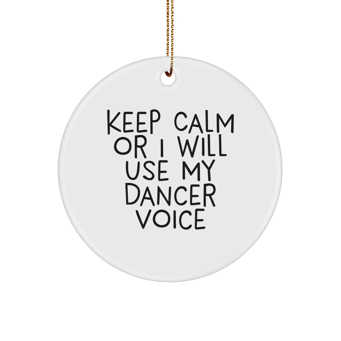 Funny Dancer Gifts from Friends for Dancer Friends - Dancer Voice Circle Ornament, Christmas Unique Decorations - Image 1
