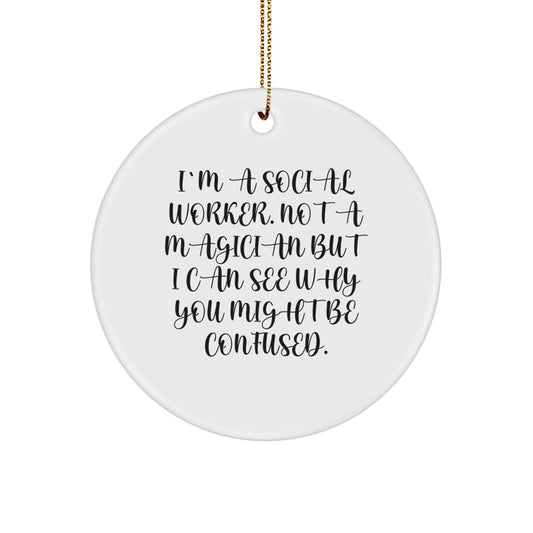 Social Worker Christmas Unique Gifts for Men, Funny Circle Ornament, Gifts from Friends to Family Members, White Circle Shaped Decoration - Image 1