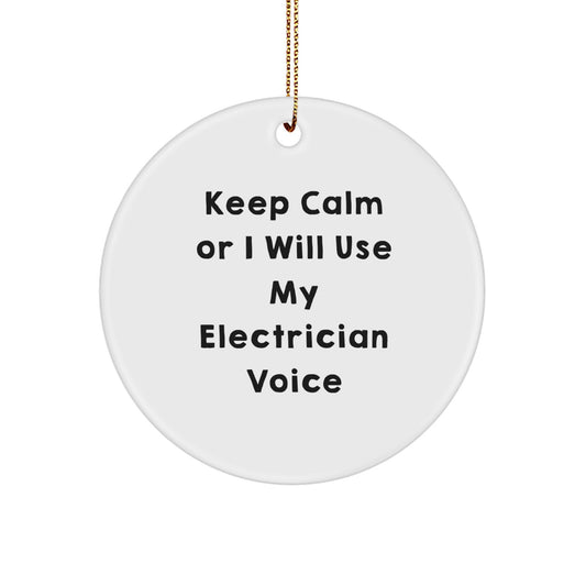 Funny Electrician Gifts, Circle Ornaments for Christmas Unique Gifts from Friends to Electrician Men - Image 1