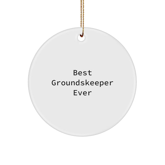 Funny groundskeeper Gifts from Men for Friends, Best groundskeeper Ever Circle Ornament, Unique Christmas Decorations - Image 1