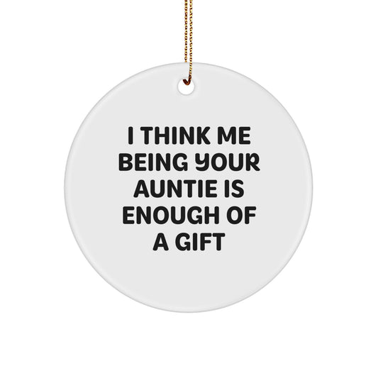 Unique Gifts from Family Members to Auntie, Funny Auntie Circle Ornament, Christmas Unique Gifts for Women - Image 1