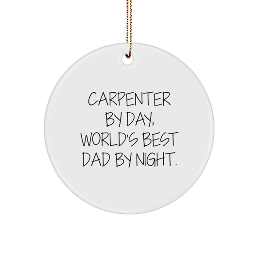 Funny Carpenter Gifts from Friends for Family - World's Best Dad Circle Ornament, Christmas Unique Decorations for Men - Image 1