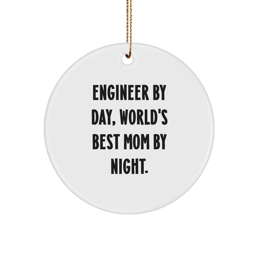 Funny Engineer Gifts from Mom, Engineer By Day World's Best Mom Circle Ornament, Christmas Unique Decorations for Engineer, Engineer Men Women Friends Coworkers Family - Image 1
