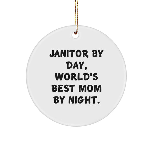 Janitor Gifts for Men, Circle Ornament with Funny Quote, Gifts from Mom, Unique Christmas Unique Gifts - Image 1