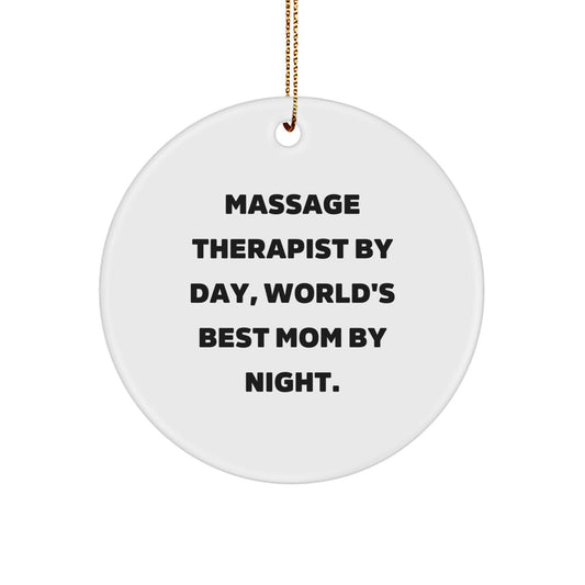 Funny Massage Therapist Gifts For Women, Christmas Unique Circle Ornament Gifts from Family to Mom, 'Massage Therapist By Day, World's Best Mom By Night.' - Image 1