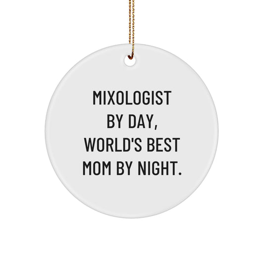 Funny Mixologist Gifts from Mom, World's Best Mom By Night Circle Ornament for Men, Women, Friends, or Coworkers - Christmas Unique Presents for Mixologist Enthusiasts - Image 1