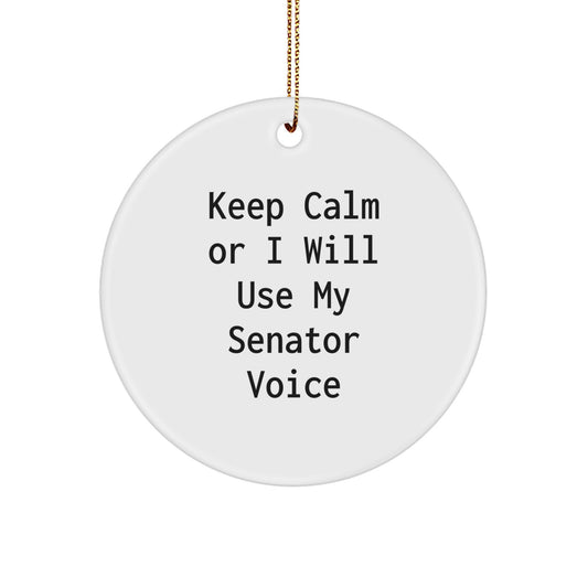 Funny Senator Circle Ornaments with Gifts from Friends for Senator or Men at Christmas - Image 1