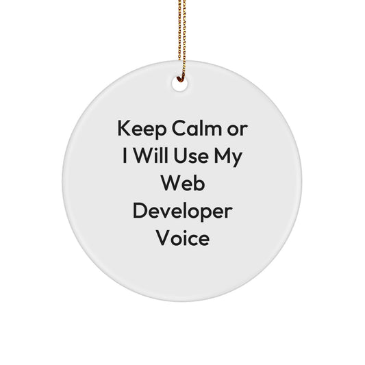 Funny Web Developer Gifts from Family, Keep Calm Or I Will Use My Web Developer Voice, Personalized Christmas Unique Ornaments for Him - Image 1