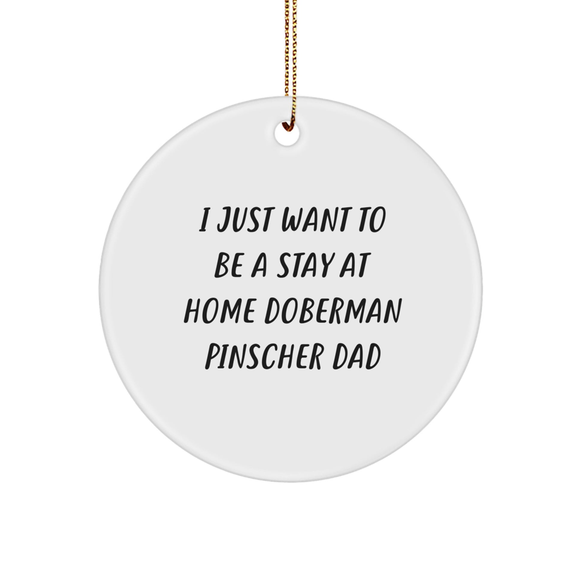 Funny Doberman Pinscher Dog Gifts from Dad, Circle Ornament for Men, Women, Friends, Christmas Unique Gifts - Image 1