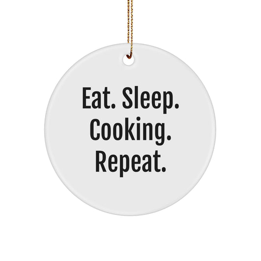 Funny Cooking Quotes Circle Ornaments Gifts for Friends Women from Men, Unique Christmas Ornaments for Kitchen, Eat Sleep Cooking Repeat Circle Shaped Decor - Image 1