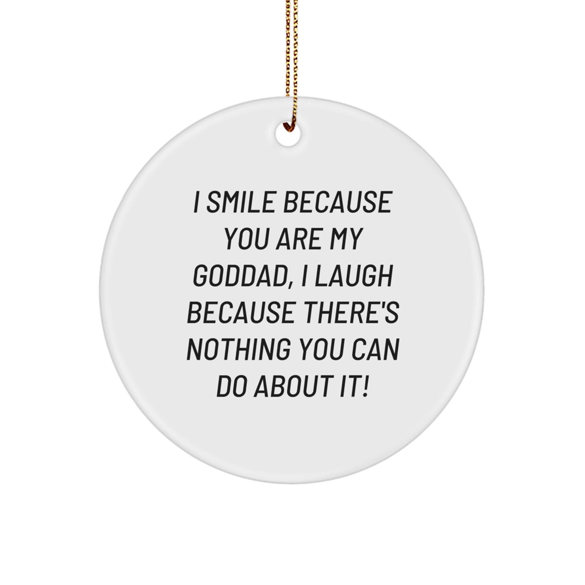 Funny Goddad Gifts from Men to Goddad, Unique Circle Ornament, Christmas Unique Gifts - Image 1