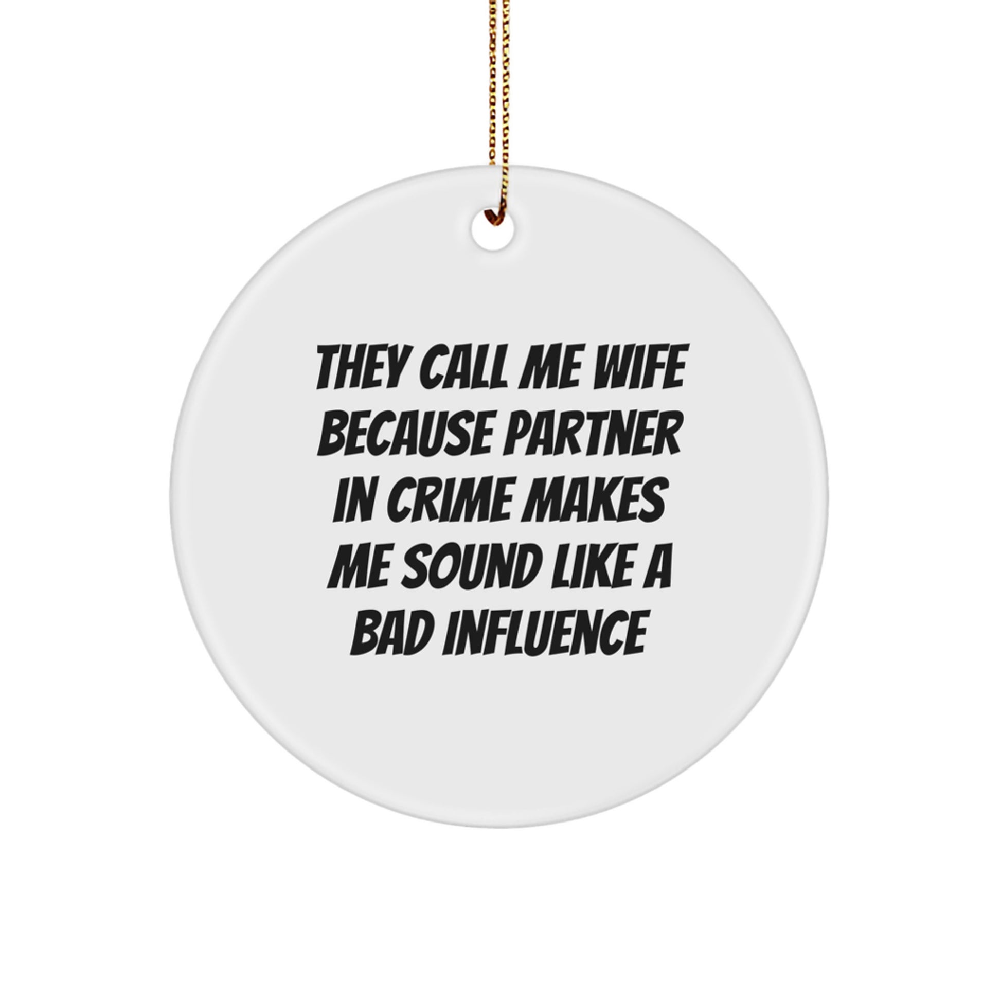 Funny Wife Circle Ornament Gifts for Her from Husband or Family - Image 1