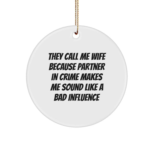 Funny Wife Circle Ornament Gifts for Her from Husband or Family - Image 1