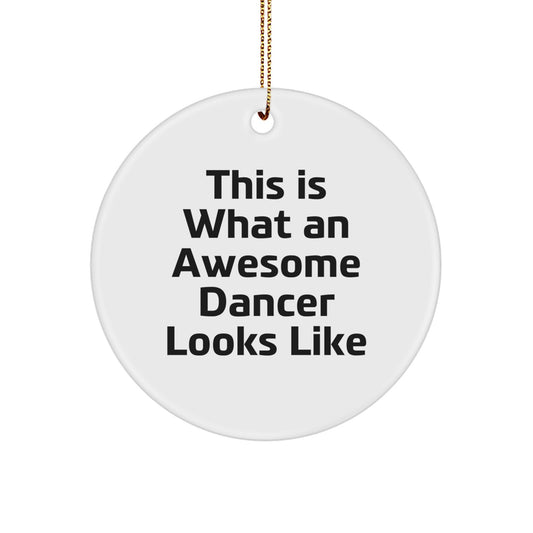 Funny Dancer Gifts from Friends - This Is What An Awesome Dancer Looks Like Circle Ornament for Christmas - Image 1