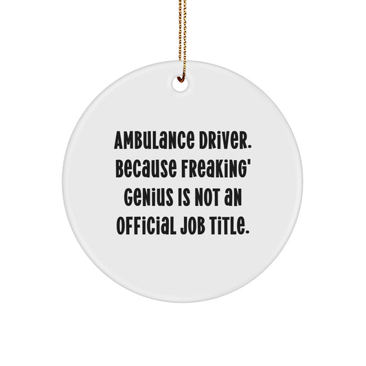 Funny Ambulance Driver Gifts from Men, Ambulance Driver Circle Ornament for Ambulance Driver, Men, Christmas Unique Gifts - Image 1