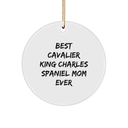 Cavalier King Charles Spaniel Dog Lover Gifts from Men to Best Cavalier King Charles Spaniel Mom Ever, Christmas Unique Circle Ornament for Dog Parent - Image 1