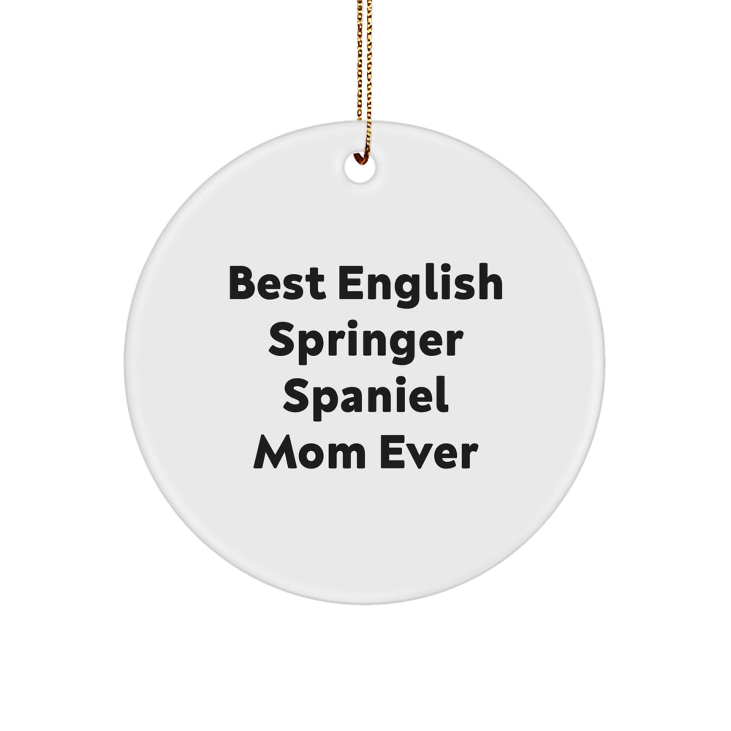 Funny English Springer Spaniel Dog Circle Ornament for Mom Gifts from Family and Friends at Christmas Unique - Image 1
