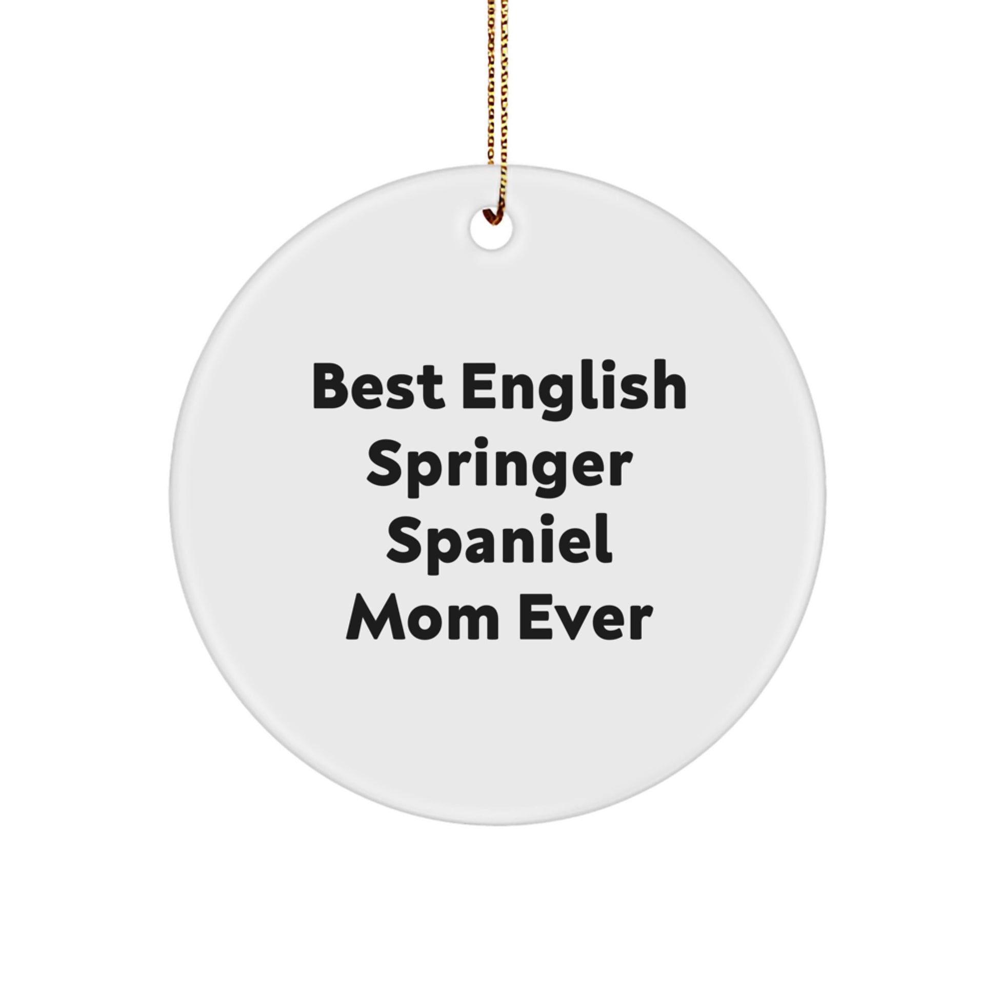 Funny English Springer Spaniel Dog Circle Ornament for Mom Gifts from Family and Friends at Christmas Unique - Image 1
