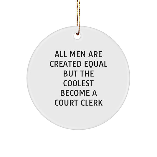 Funny Court Clerk Gifts from Men to Court Clerks Christmas Unique Circle Ornaments - Image 1