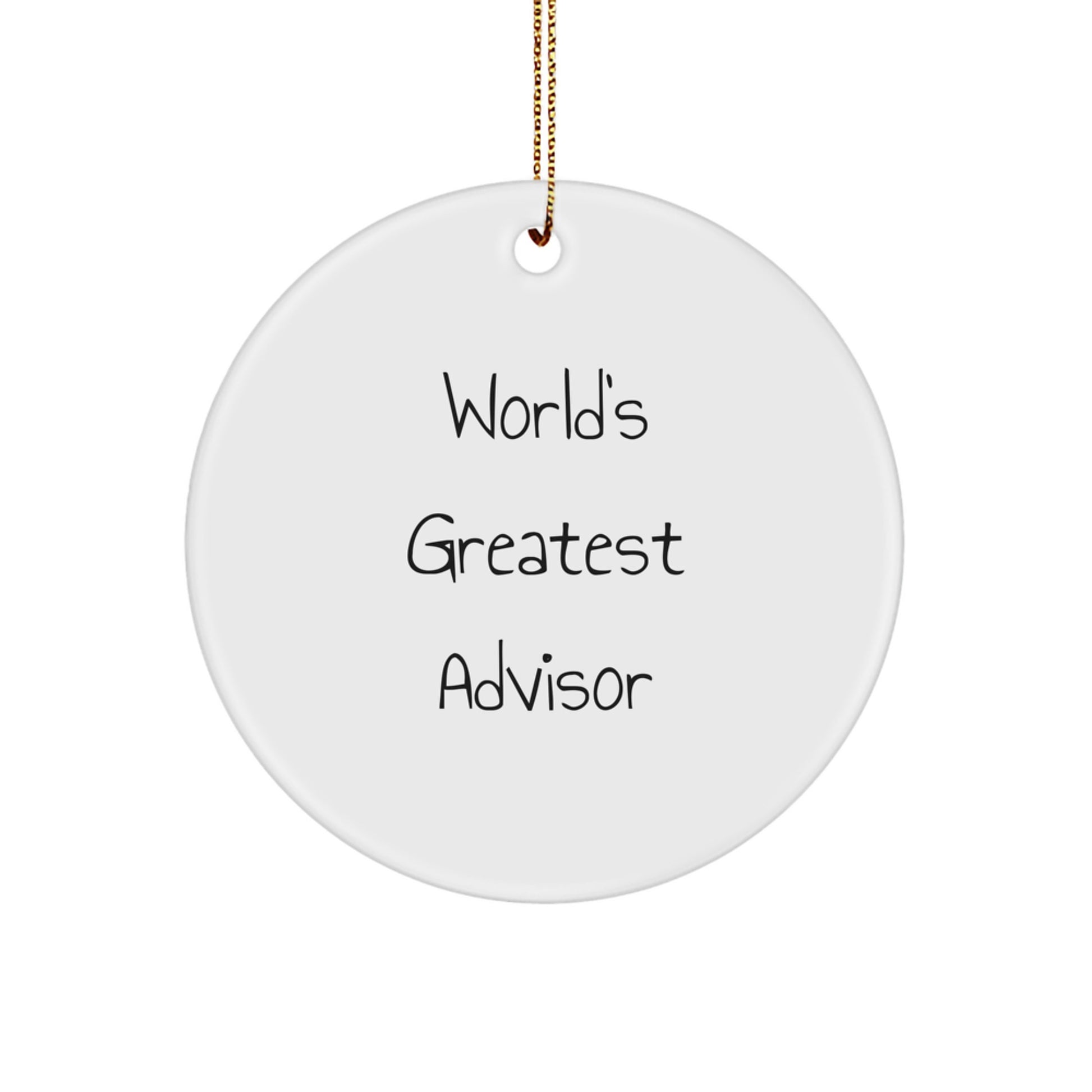 Christmas Unique Gift Advisor Circle Ornament for Her – Greatest Advisor - Image 1