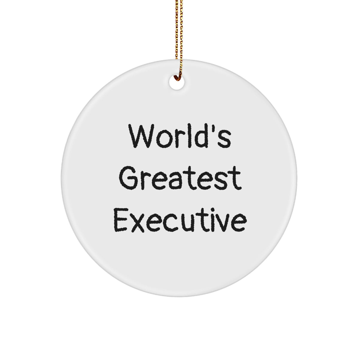 Bold World's Greatest Executive Christmas Ornament Gift for Friends - Image 1