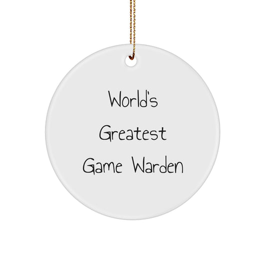 Funny Game Warden Gifts from Friends, World's Greatest Game Warden Christmas Unique Ornaments for Men, Circle Ornament - Image 1