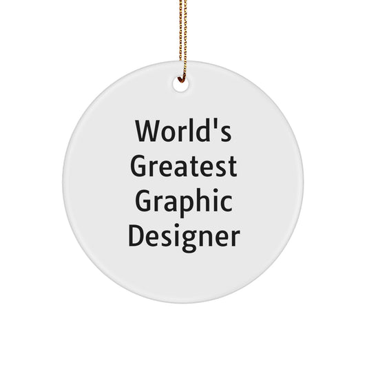 Funny 'World's Greatest Graphic Designer' Circle Ornament Gifts for Graphic Designer Friends, Unique Christmas Unique Gifts from Men, Funny Graphic Designer Gifts for Office Decor - Image 1