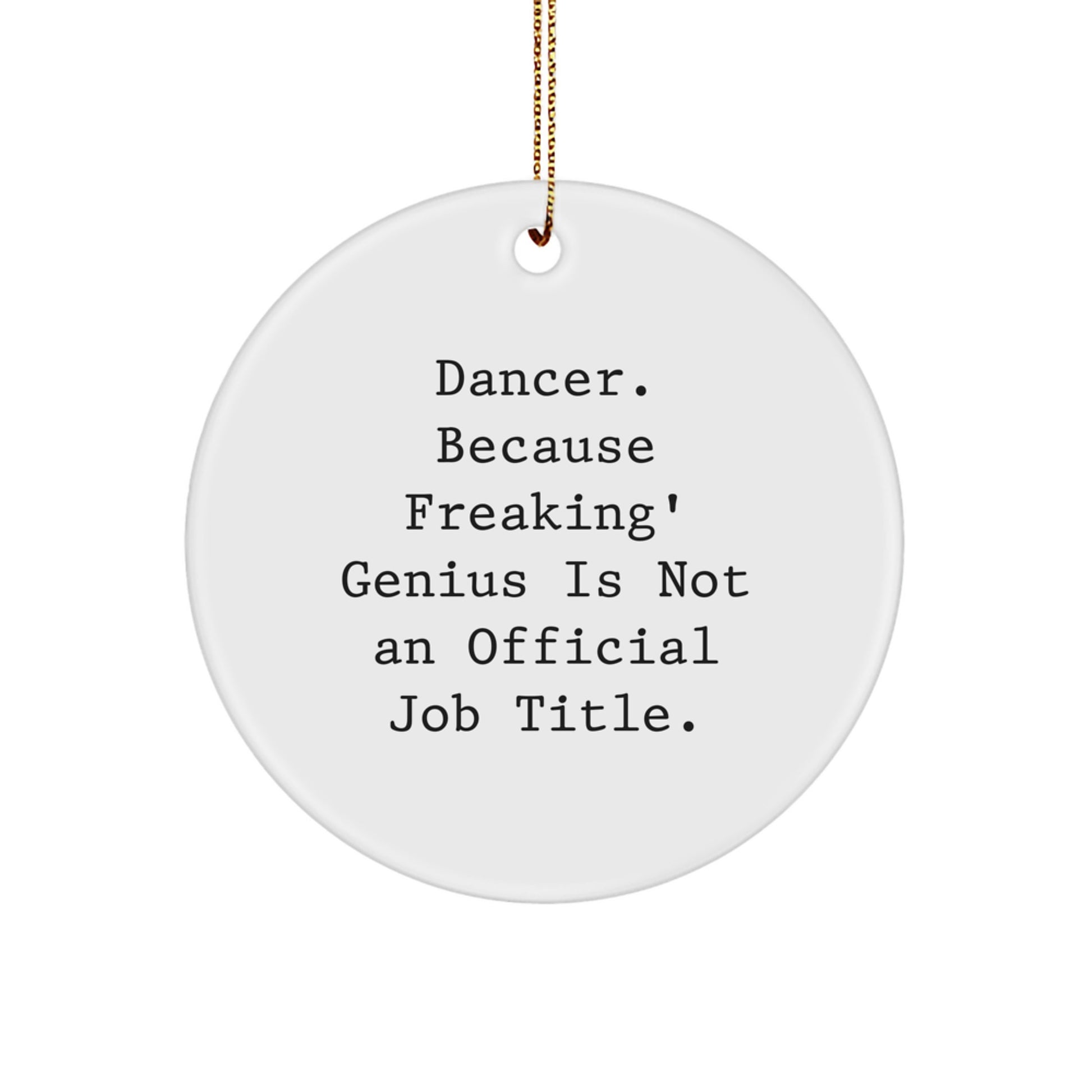 Funny Dancer Circle Ornaments Gifts from Men to Dancer Friends Family Christmas Unique Decorations - Image 1